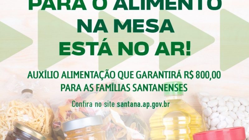 Prefeitura de Santana libera lista de aprovados no Alimento na Mesa