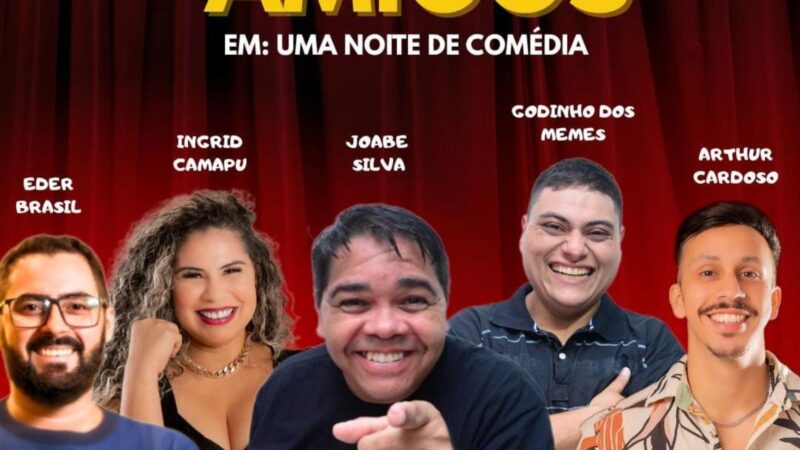 Joabe Silva e Amigos prometem noite de muita comédia no Teatro Sílvio Romero