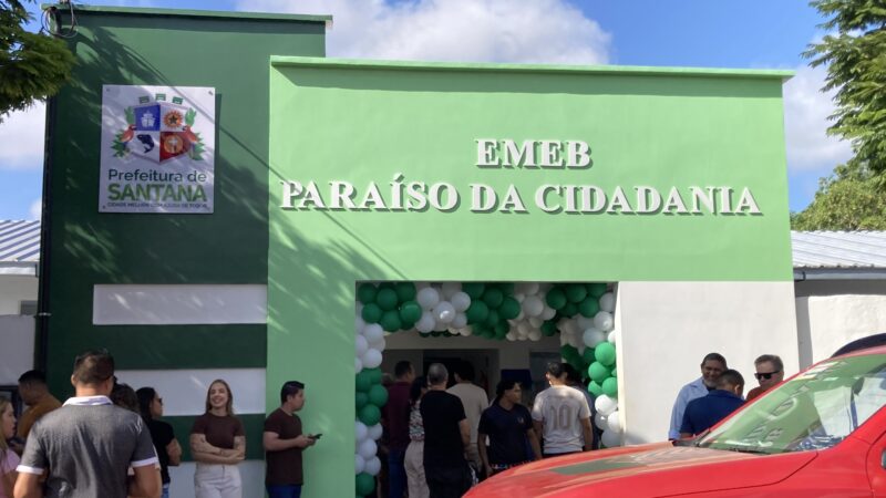 Educação: Prefeitura de Santana entrega EMEB Paraíso da Cidadania revitalizada